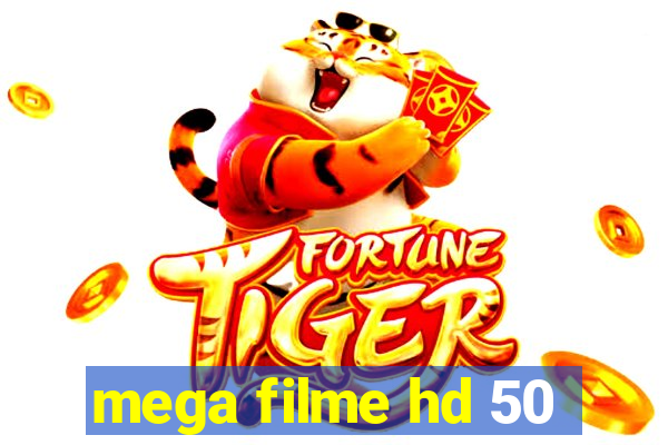 mega filme hd 50